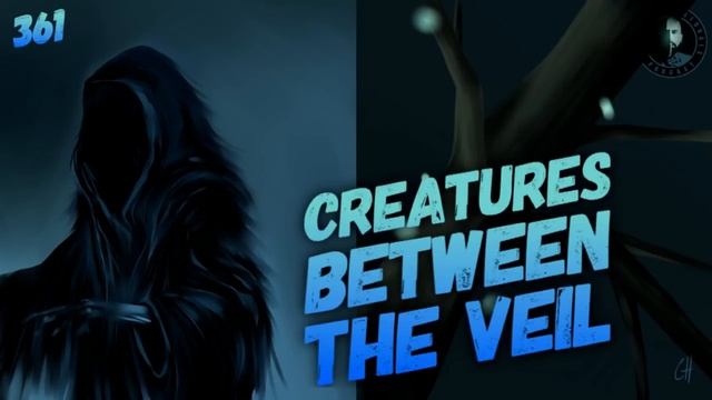 361: Creatures Between The Veil | The Confessionals смотреть онлайн