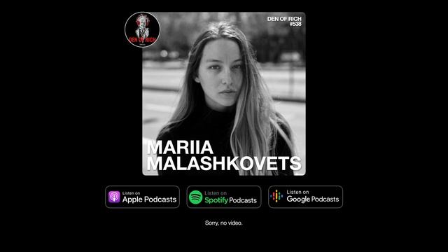 Den of Rich #538 - Мария Малашковец | Осознанность, выгорание, випассана, коучинг, медитация смотреть онлайн
