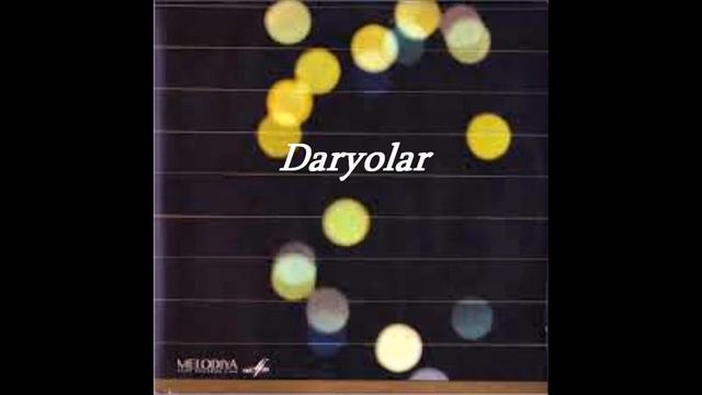 Daryolar - Дарёлар | F. Zakirov - Ф. Закиров смотреть онлайн