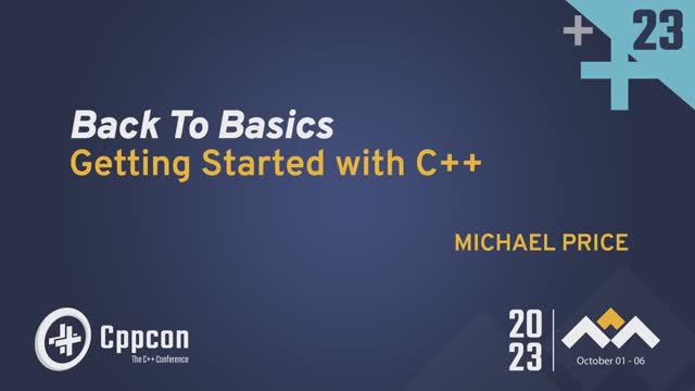 Getting Started with C++ - Michael Price - CppCon 2023 смотреть онлайн