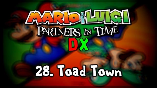 Toad Town - Mario & Luigi: Partners in Time DX смотреть онлайн