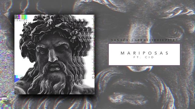 Mariposas🦋Ft Cid | La Praxis De Jupiter | Santös El Villano 😈 смотреть онлайн