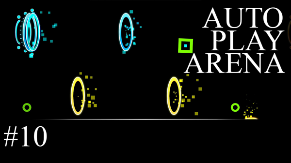 Geometry Dash - Auto Play Arena "#10"
