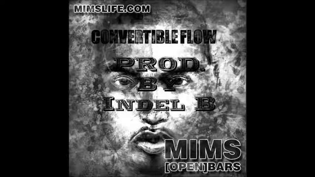 Convertible Flow - Mims Prod. By. Indel B смотреть онлайн