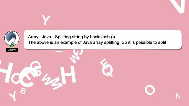 Array : Java - Splitting string by backslash (\) смотреть онлайн
