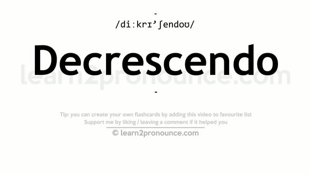 Pronunciation of Decrescendo | Definition of Decrescendo смотреть онлайн