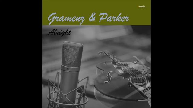 Gramenz & Parker - Alright смотреть онлайн