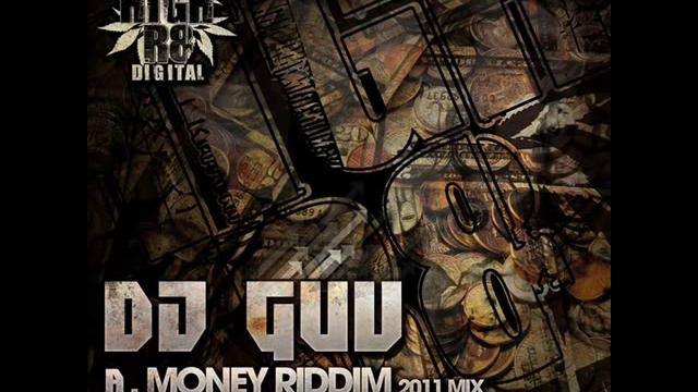 DJ Guv - Money Riddim 2011 Mix смотреть онлайн