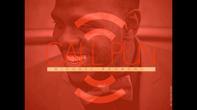 Call Pun - Michael Raymond смотреть онлайн