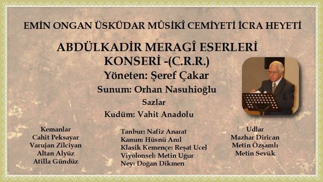 ÜMC İcra Heyeti-Abdülkadir Meragî Eserleri Konseri-(CRR)-Şef: Şeref Çakar смотреть онлайн