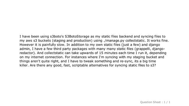 Django : Faster alternative to manage.py collectstatic (w/ s3boto storage backend) to sync static f смотреть онлайн