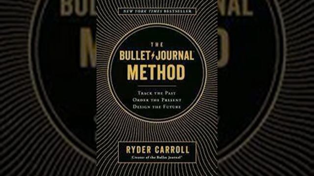 The Bullet Journal Method by Ryder Carroll Book Summary - Review (AudioBook) смотреть онлайн