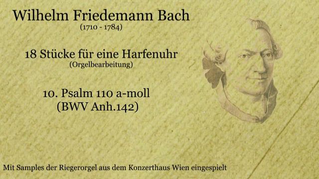 Wilhelm Friedemann Bach: 18 Stücke für eine Harfenuhr (Orgelbearbeitung) смотреть онлайн