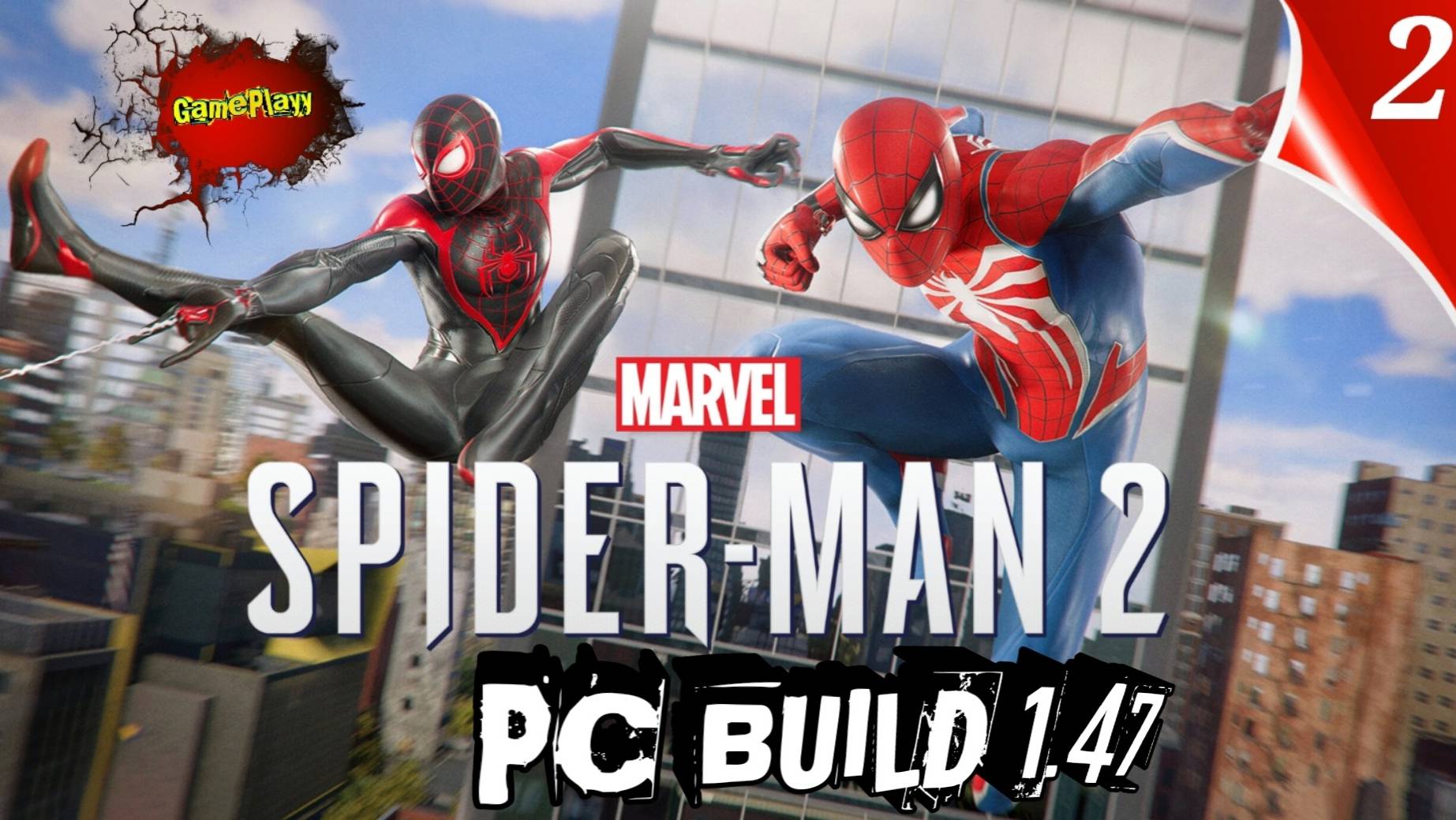 marvel Spider man 2 PC | Build 1.47 | Русская Озвучка | часть 2 | #Spiderman2pc #marvelSpiderman2pc смотреть онлайн