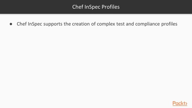 28 Chef InSpec and Its Components [Automation Solutions with Chef Automate] смотреть онлайн