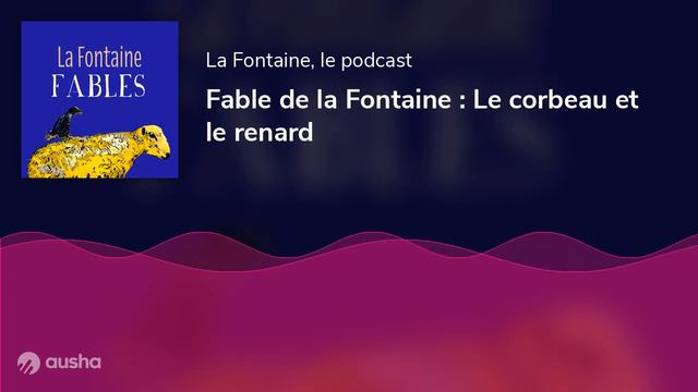 Fable de la Fontaine : Le corbeau et le renard смотреть онлайн
