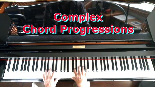 Complex Piano Chord Progressions смотреть онлайн