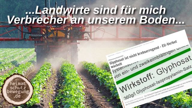 ☠️Agrarspekulanten - Landwirte Für Die Chemiewaffe Glyphosat  Weg Mit Der IG Farben Landwirtschaft