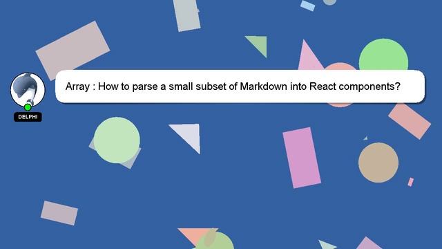 Array : How to parse a small subset of Markdown into React components? смотреть онлайн