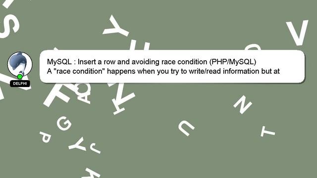 MySQL : Insert a row and avoiding race condition (PHP/MySQL) смотреть онлайн