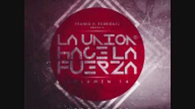 LA UNION HACE LA FUERZA VOL 14 ® ( VERSATILES ) смотреть онлайн
