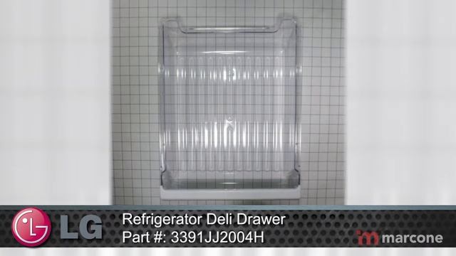 LG Refrigerator Deli Drawer Part #:3391JJ2004H смотреть онлайн