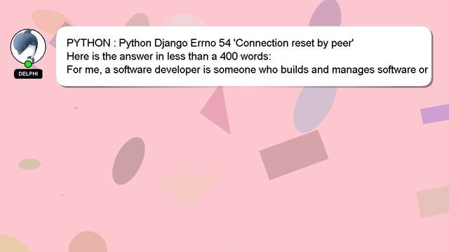 PYTHON : Python Django Errno 54 'Connection reset by peer' смотреть онлайн