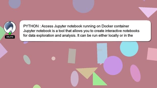 PYTHON : Access Jupyter notebook running on Docker container смотреть онлайн