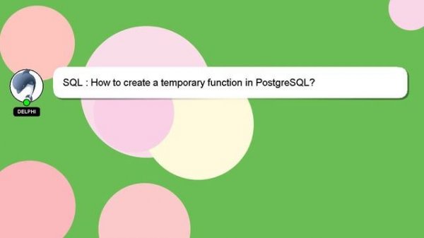 SQL : How to create a temporary function in PostgreSQL?