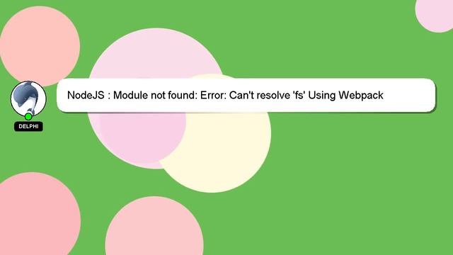 NodeJS : Module not found: Error: Can't resolve 'fs' Using Webpack смотреть онлайн