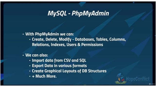 MySQL Tutorial for Beginners | Introduction to PhpMyAdmin | Learn MySQL | Hopeconflict #hopeconflic смотреть онлайн