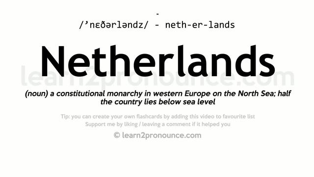 Pronunciation of Netherlands | Definition of Netherlands смотреть онлайн