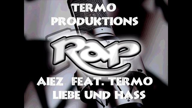 Aiez  Feat  Termo  Liebe Und Hass  KRP