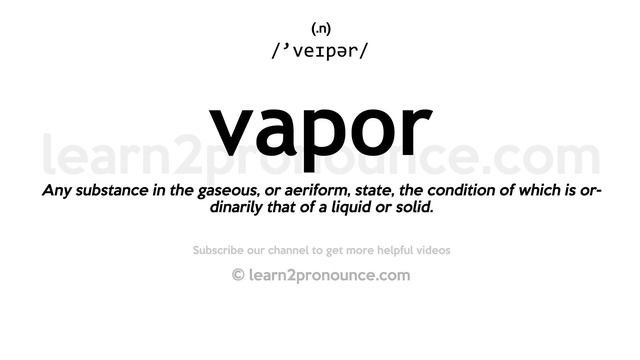 Pronunciation of Vapor | Definition of Vapor смотреть онлайн