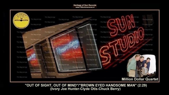 (1956) Sun ''Out Of Sight, Out Of Mind''/''Brown Eyed Handsome Man'' Million Dollar Quartet смотреть онлайн