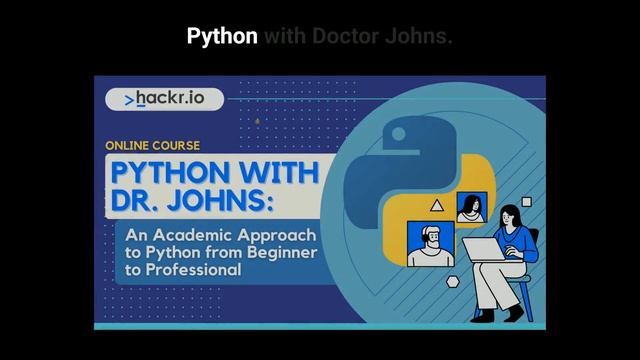 Learn Python with Dr Johns смотреть онлайн