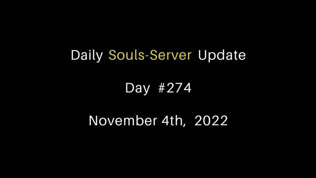 Daily Souls-Server Update: Day 274 смотреть онлайн