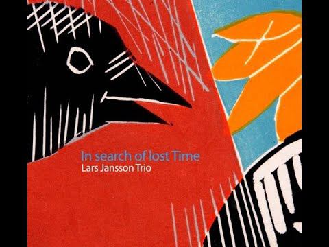 Lars Jansson - In Search of Lost Time смотреть онлайн