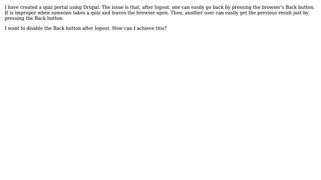 Drupal: How do I disable the Back button after logout? смотреть онлайн