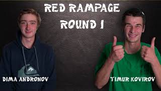 Red Rampage 2019 - Round 1: Dima Andronov Vs. Timur Kovirov