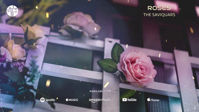 The Saviquars - Roses [OFFICIAL AUDIO]