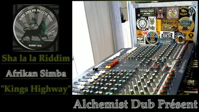 Sha la la Riddim Afrikan Samba Kings Highway Played by Alchemist Dub смотреть онлайн