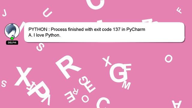 PYTHON : Process finished with exit code 137 in PyCharm смотреть онлайн