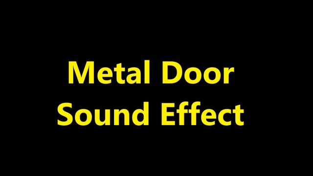 Metal Door Sound Effect смотреть онлайн