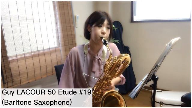 Guy LACOUR 50 Etude #19【Baritone Saxophone】ラクール50のエチュード　バリトンサックス編 смотреть онлайн