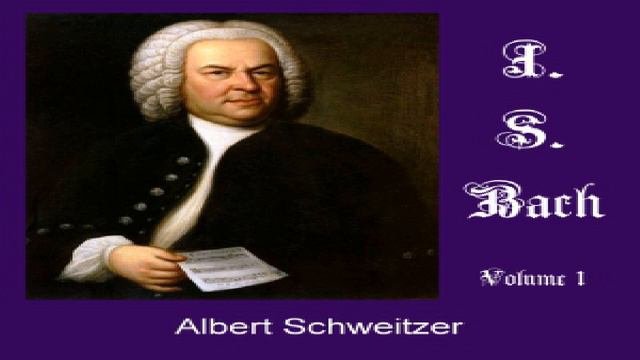 J.S. Bach, Volume 1 | Albert Schweitzer | *Non-fiction, Biography & Autobiography, Music | 3/8