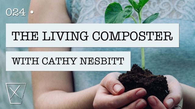 024 • The Living Composter смотреть онлайн