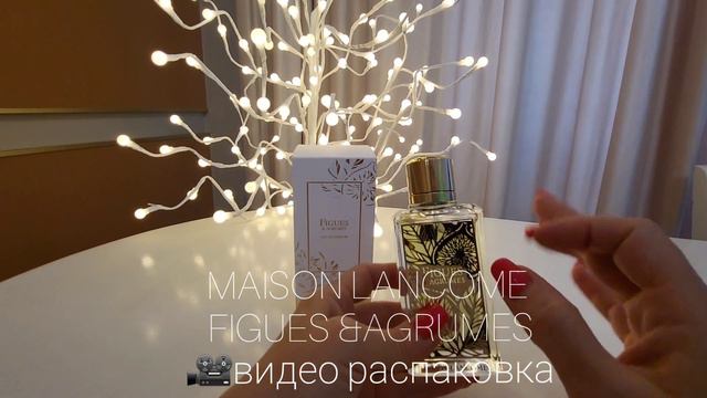 MAISON LANCOME FIGUES &AGRUMES