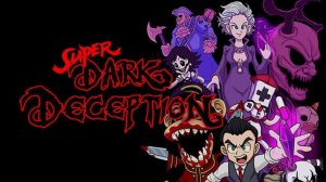 ШКОЛЬНЫЕ ПРОБЛЕМЫ ◉ SUPER DARK DECEPTION №2