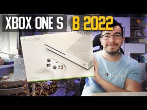 Купил Xbox One S в 2022